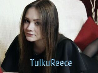 TulkuReece
