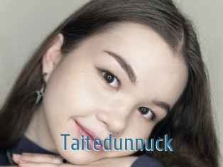 Taitedunnuck