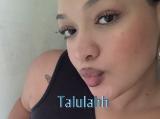 Talulahh