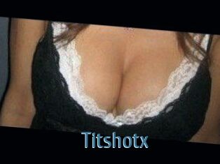 Titshotx