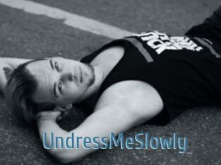 UndressMeSlowly