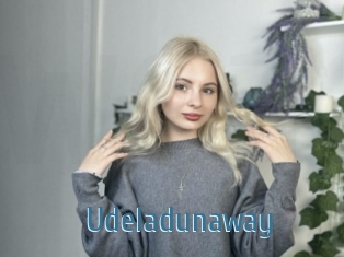 Udeladunaway