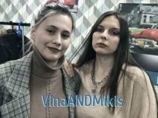 VinaANDMikis