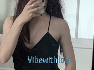 Vibewithlola