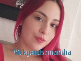 Vickyandsamantha