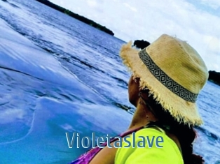 Violetaslave