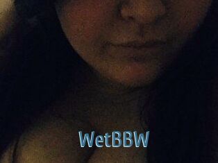 WetBBW