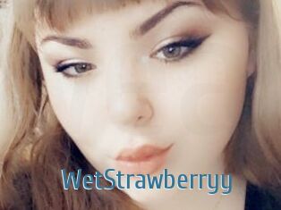 WetStrawberryy