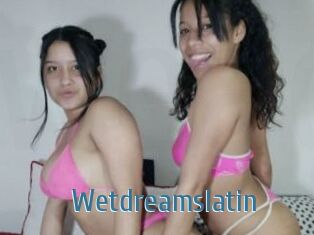 Wetdreamslatin