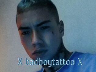 X_badboytattoo_X