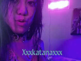 Xxxkatanaxxx