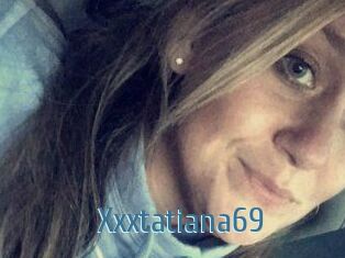 Xxxtatiana69