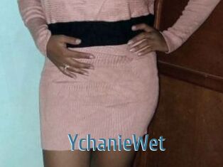 YchanieWet