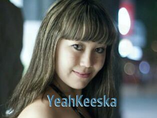 YeahKeeska