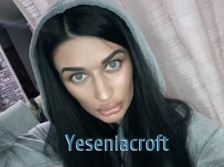 Yeseniacroft