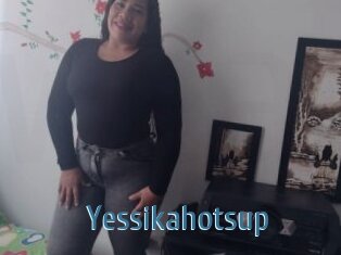 Yessikahotsup