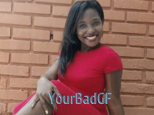 YourBadGF