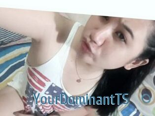 YourDominantTS