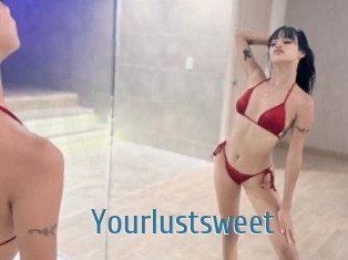 Yourlustsweet