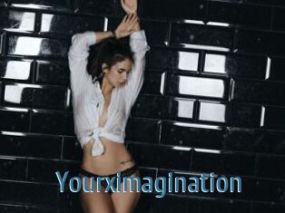 Yourximagination