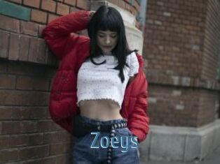Zoeys